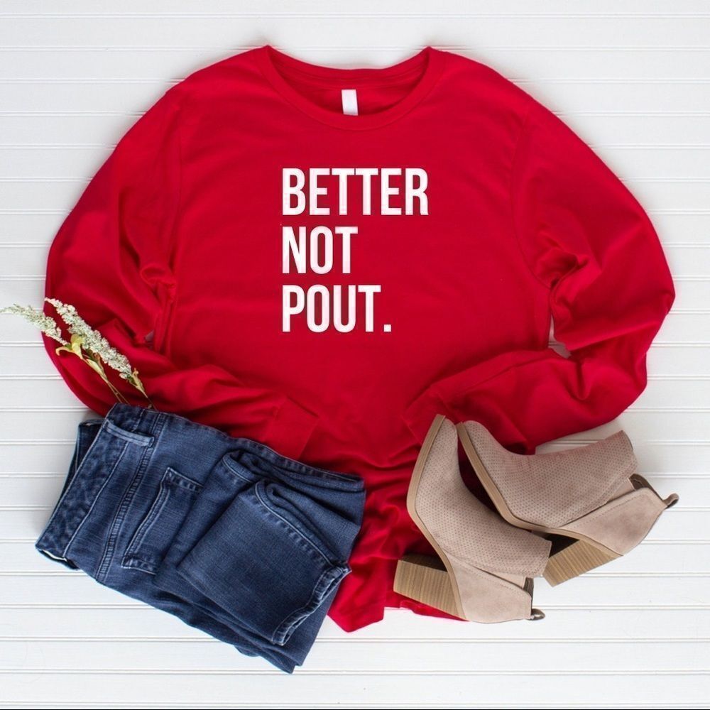 Red Better Not Pout Christmas Sweatshirt